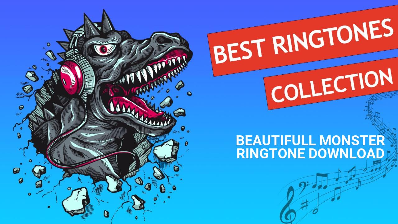 Beautifull Monster Ringtone Download