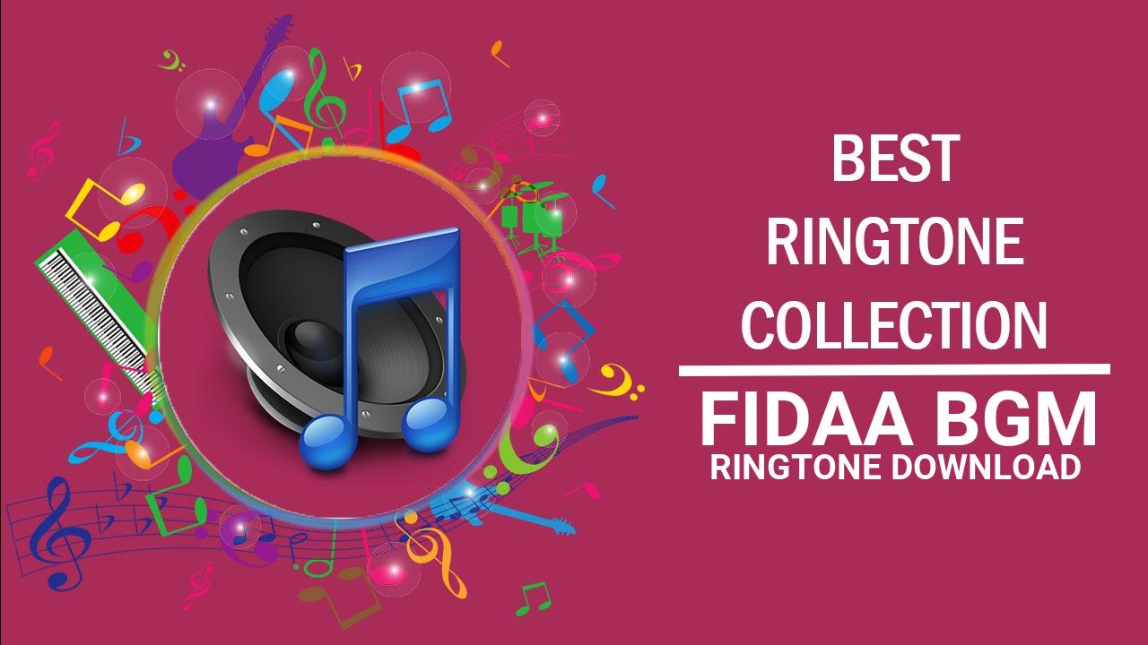 Fidaa Bgm Ringtone Download