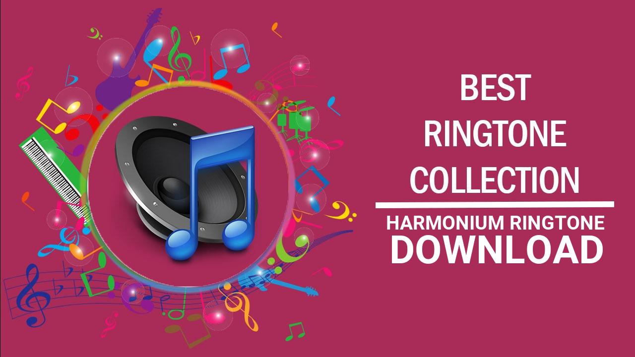 Harmonium Ringtone Download
