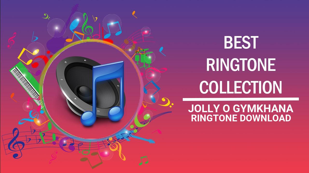 Jolly O Gymkhana Ringtone Download