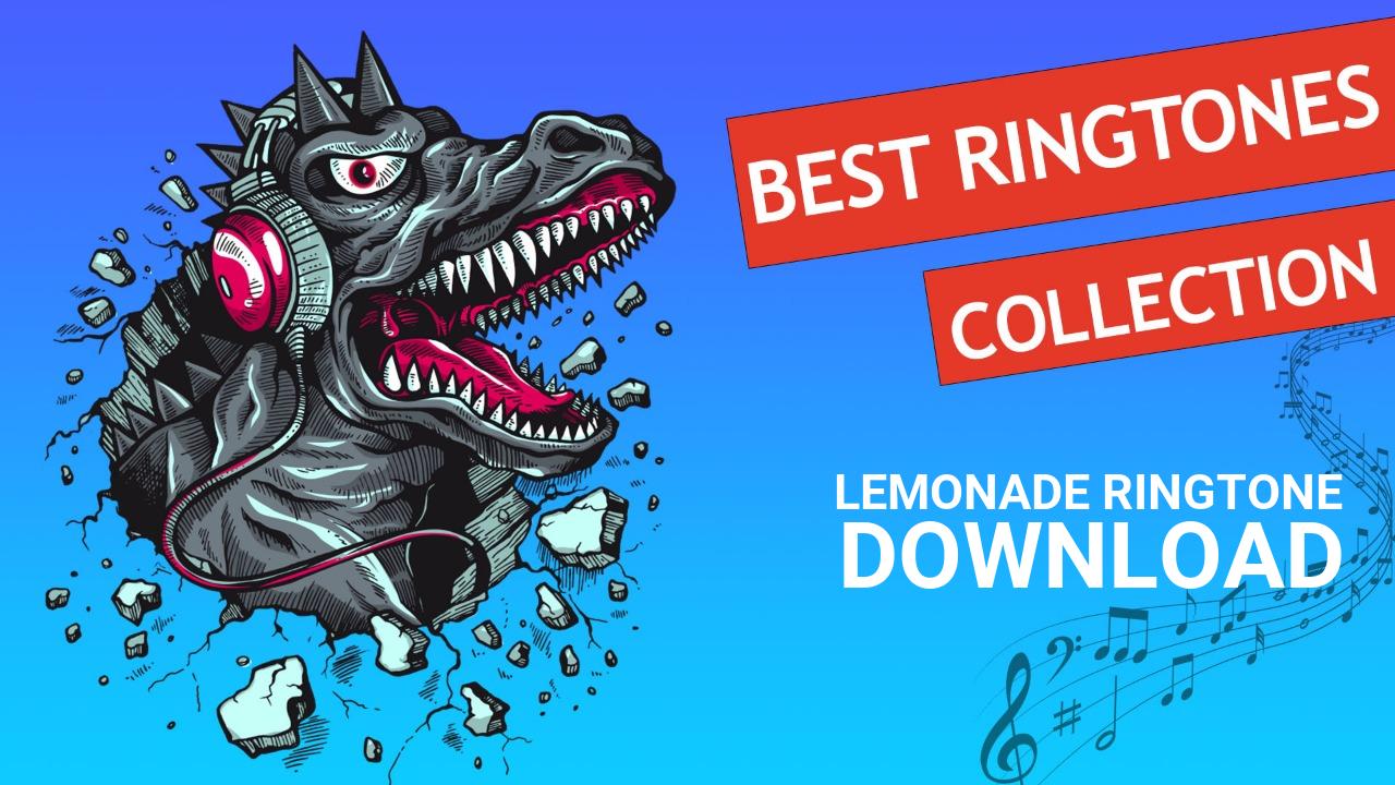Lemonade Ringtone Download
