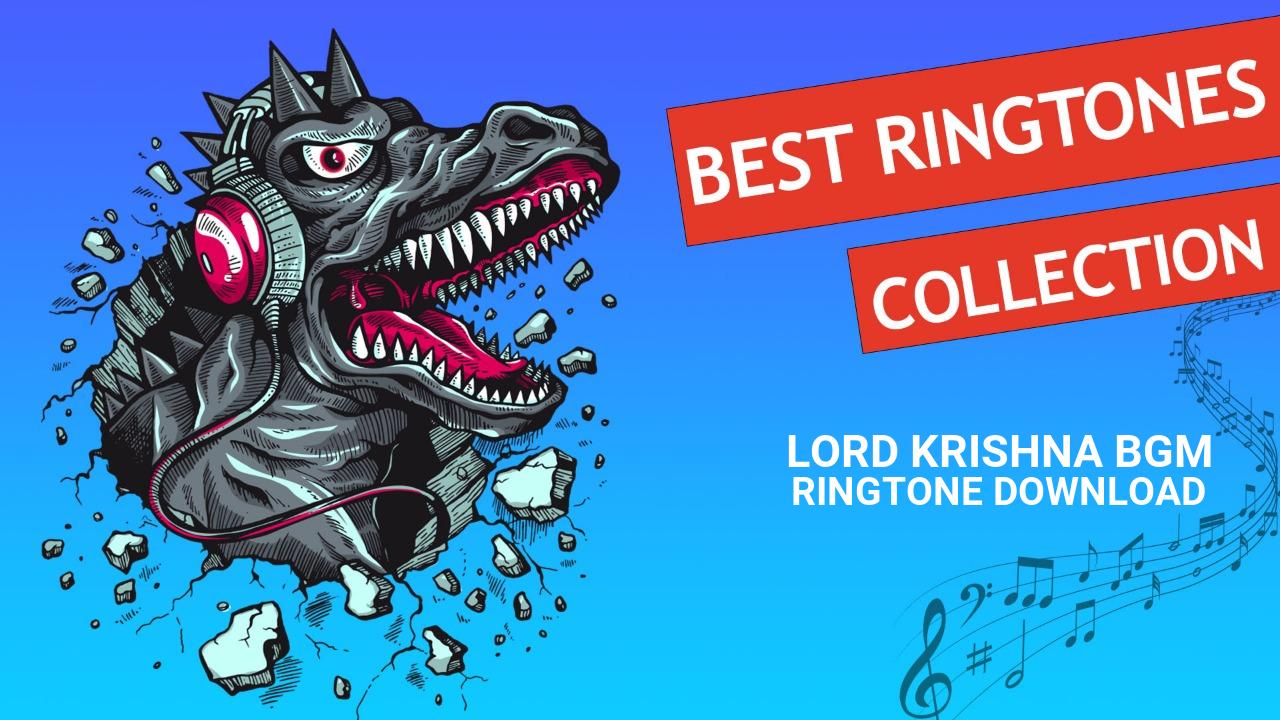 Lord Krishna Bgm Ringtone Download