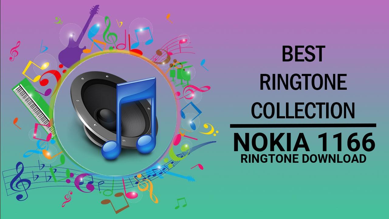 Nokia 1166 Ringtone Download