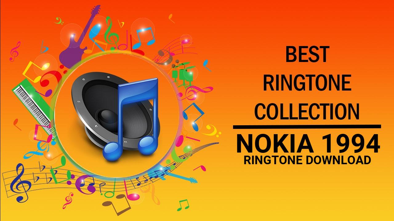 Nokia 1994 Ringtone Download