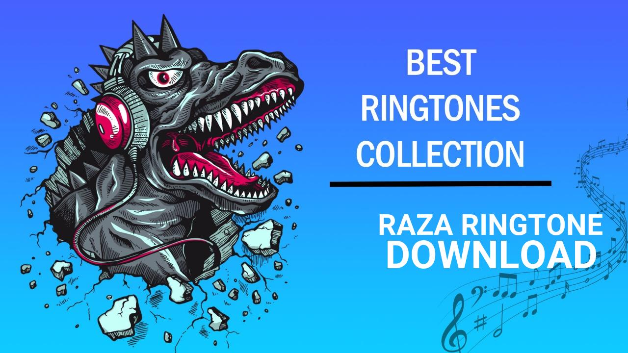 Raza Ringtone Download