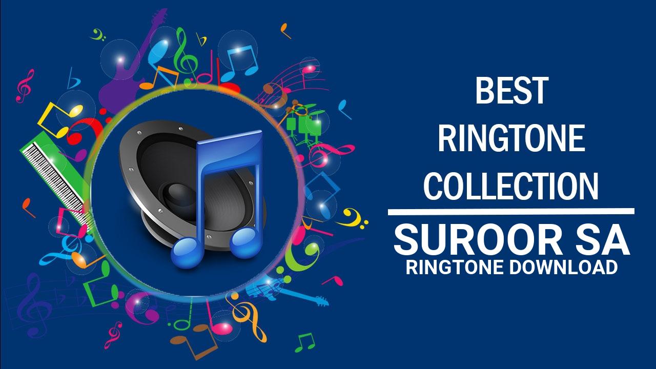Suroor Sa Ringtone Download