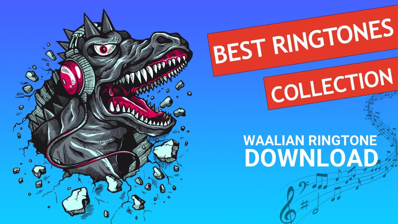 Waalian Ringtone Download